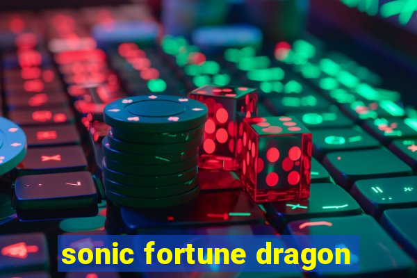 sonic fortune dragon